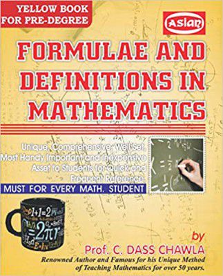 Asian Formulae and Definitions in Mathematics (Yellow Book for Pre-Degree) Must for Every Math student 