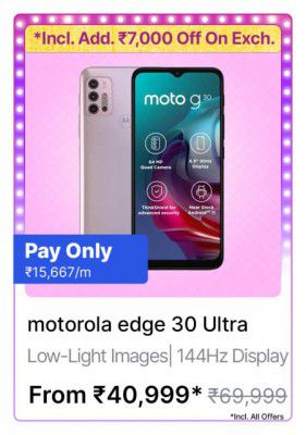 Motorola Edge 30 Ultra @ ₹40,999/- During Big Billion Days Sale