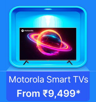 Motorola TVs starts at Rs. 9499 on Flipkart's Big Billion Days Sale