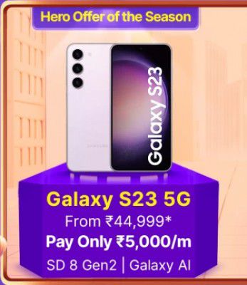 SAMSUNG Galaxy S23 5G @ ₹44999 during Flipkart Goat Sale