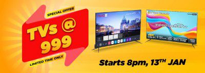 Upcoming Loot at 8pm : TV at ₹999